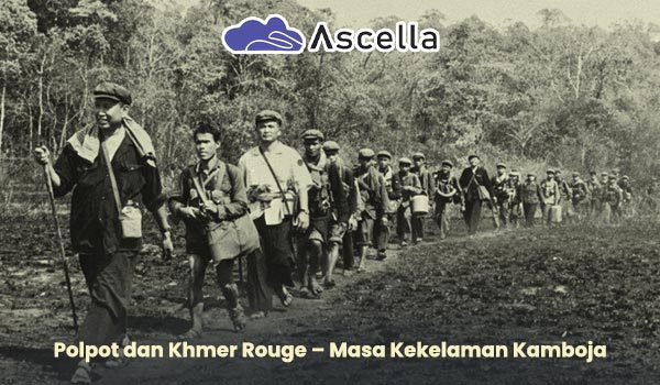 Polpot dan Khmer Rouge – Masa Kekelaman Kamboja 1975